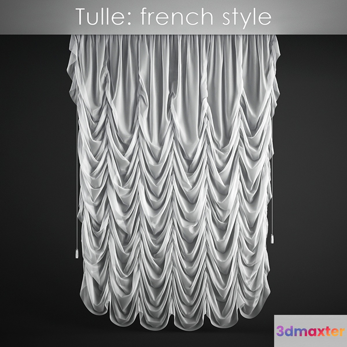Tulle: french style 3D Max